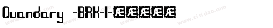 Quandary -BRK-1字体转换